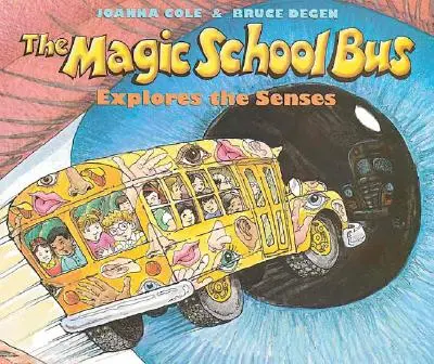 Le bus de l'école magique explore les sens - The Magic School Bus Explores the Senses