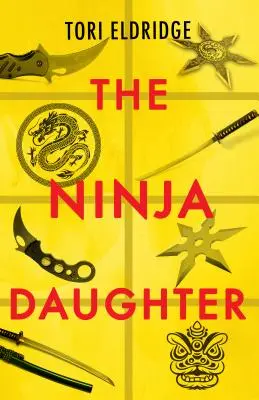 La fille du Ninja - The Ninja Daughter