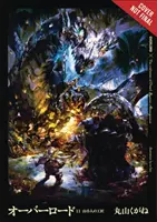 Overlord, Vol. 11 (Light Novel) : L'artisan nain - Overlord, Vol. 11 (Light Novel): The Dwarven Crafter