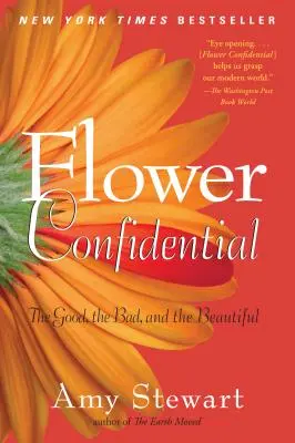 Confidences sur les fleurs - Flower Confidential