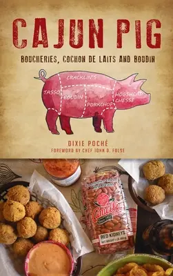 Le cochon cajun - Cajun Pig