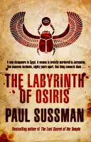 Labyrinthe d'Osiris - aussi exaltant qu'intelligent, un thriller de globe-trotter à ne pas manquer. - Labyrinth of Osiris - as exhilarating as it is clever, this is an unmissable globetrotting thriller
