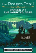 Danger à la porte hantée, 2 - Danger at the Haunted Gate, 2