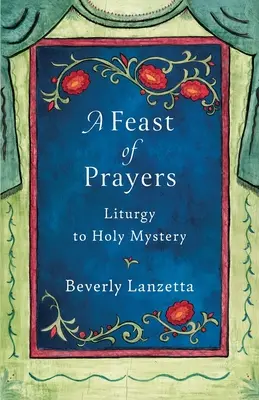 Un festin de prières - A Feast of Prayers