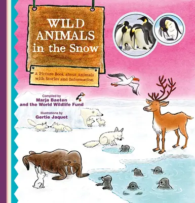 Les animaux sauvages dans la neige : un livre d'images sur les animaux avec des histoires et des informations - Wild Animals in the Snow. a Picture Book about Animals with Stories and Information