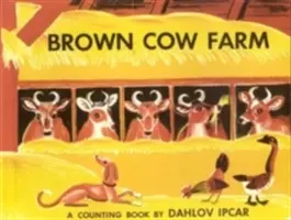 La ferme de la vache brune - Brown Cow Farm