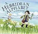 Alphabet des Hébrides - A Hebridean Alphabet