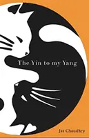 Le Yin de mon Yang - Yin to my Yang