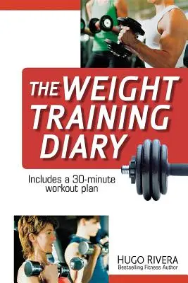 Le journal de la musculation - The Weight Training Diary