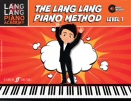 Lang Lang Piano Academy -- La méthode de piano Lang Lang : Niveau 1, Livre & Audio en ligne - Lang Lang Piano Academy -- The Lang Lang Piano Method: Level 1, Book & Online Audio