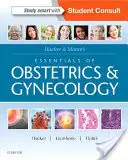 Hacker & Moore's Essentials of Obstetrics and Gynecology (L'essentiel de l'obstétrique et de la gynécologie) - Hacker & Moore's Essentials of Obstetrics and Gynecology