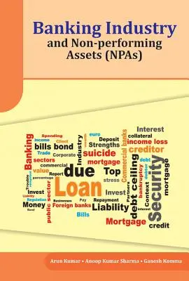 Le secteur bancaire et les actifs non performants (Npas) - Banking Industry and Non-Performing Assets (Npas)