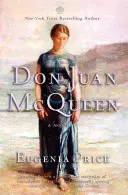 Don Juan McQueen : deuxième roman de la trilogie floridienne - Don Juan McQueen: Second Novel in the Florida Trilogy