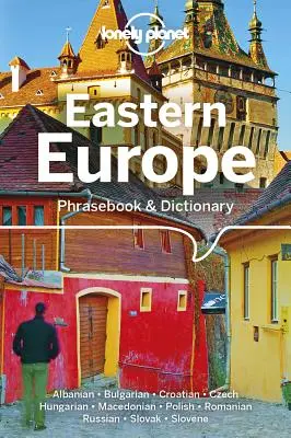 Lonely Planet Europe de l'Est Phrasebook & Dictionary 6 - Lonely Planet Eastern Europe Phrasebook & Dictionary 6