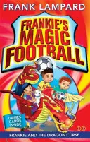Le football magique de Frankie : Frankie et la malédiction du dragon - Livre 7 - Frankie's Magic Football: Frankie and the Dragon Curse - Book 7