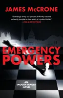 Les pouvoirs d'urgence : Un roman d'Imogen Trager - Emergency Powers: An Imogen Trager Novel