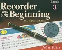 La flûte à bec du début, Livre 3 [Avec CD (Audio)] - Recorder from the Beginning, Book 3 [With CD (Audio)]