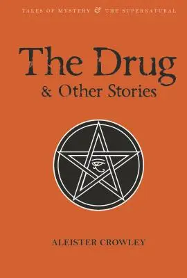 La drogue et autres histoires - The Drug and Other Stories