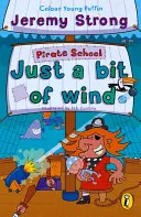 L'école des pirates : Un peu de vent - Pirate School: Just a Bit of Wind