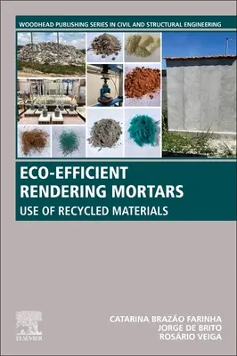 Mortiers de rendu éco-efficaces : Utilisation de matériaux recyclés - Eco-Efficient Rendering Mortars: Use of Recycled Materials