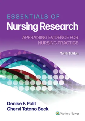 L'essentiel de la recherche en soins infirmiers : L'évaluation des données probantes pour la pratique infirmière - Essentials of Nursing Research: Appraising Evidence for Nursing Practice