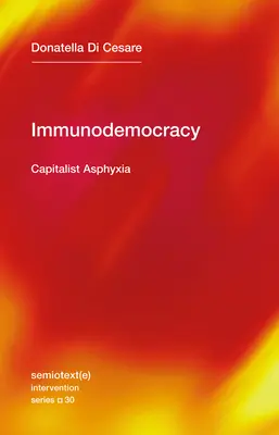 Immunodémocratie : Asphyxie capitaliste - Immunodemocracy: Capitalist Asphyxia