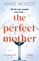 Perfect Mother - Un thriller captivant avec un rebondissement à couper le souffle. - Perfect Mother - A gripping thriller with a nail-biting twist