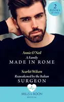 Une famille faite à Rome / Réveillée par le chirurgien italien - Une famille faite à Rome - Family Made In Rome / Reawakened By The Italian Surgeon - A Family Made in Rome