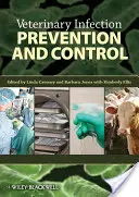 Prévention et contrôle des infections vétérinaires - Veterinary Infection Prevention and Control