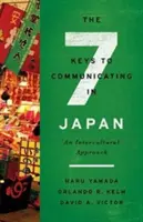 Les sept clés de la communication au Japon : Une approche interculturelle - The Seven Keys to Communicating in Japan: An Intercultural Approach