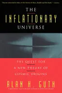 L'univers inflationniste - The Inflationary Universe