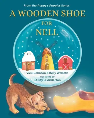 Une chaussure en bois pour Nell - A Wooden Shoe for Nell