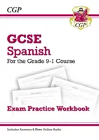 GCSE Spanish Exam Practice Workbook - pour le cours de niveau 9-1 (y compris les réponses) - GCSE Spanish Exam Practice Workbook - for the Grade 9-1 Course (includes Answers)