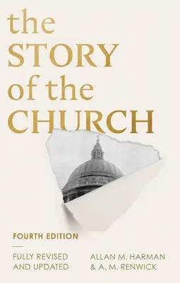 L'histoire de l'Église : 4e édition - The Story of the Church: 4th edition