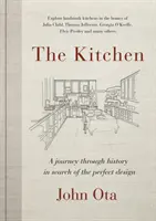 La cuisine : Un voyage à travers le temps et les maisons de Julia Child, Georgia O'Keeffe, Elvis Presley et bien d'autres - à la recherche de l'âme de l'enfant. - The Kitchen: A Journey Through Time-And the Homes of Julia Child, Georgia O'Keeffe, Elvis Presley and Many Others-In Search of the