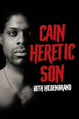 Caïn : fils hérétique - Cain: Heretic Son