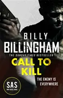 Call to Kill - Le premier volet d'une toute nouvelle série de SAS à fort indice d'octane - Call to Kill - The first in a brand new high-octane SAS series