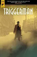 Le Triggerman de Walter Hill - Walter Hill's Triggerman