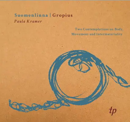 Suomenlinna Gropius : Deux contemplations sur le corps, le mouvement et l'intermatérialité - Suomenlinna Gropius: Two Contemplations on Body, Movement and Intermateriality