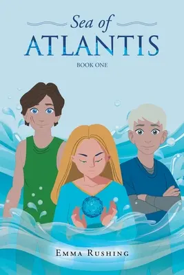 La mer de l'Atlantide : premier livre - Sea of Atlantis: Book One