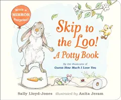 Skip to the Loo ! Un livre sur le pot - Skip to the Loo! A Potty Book