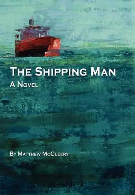 L'homme de la mer - The Shipping Man