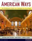 American Ways : Une introduction à la culture américaine - American Ways: An Introduction to American Culture