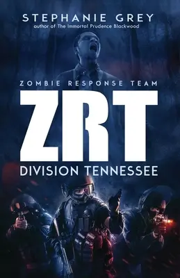 Zrt : Division Tennessee - Zrt: Division Tennessee