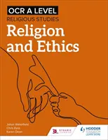 Études religieuses de niveau A de l'OCR : Religion et éthique - OCR A Level Religious Studies: Religion and Ethics