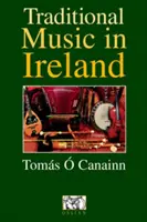 Musique traditionnelle en Irlande - Traditional Music in Ireland