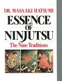 L'essence du Ninjutsu - Essence of Ninjutsu