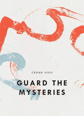 Garder les mystères - Guard the Mysteries
