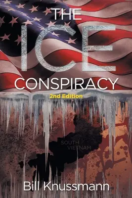 La conspiration des glaces : 2ème édition - The Ice Conspiracy: 2nd Edition