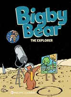 Bigby Bear Book 3 - L'explorateur - Bigby Bear Book 3 - The Explorer